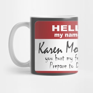 Karen 1 Mug